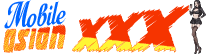 Mobile Asian XXX